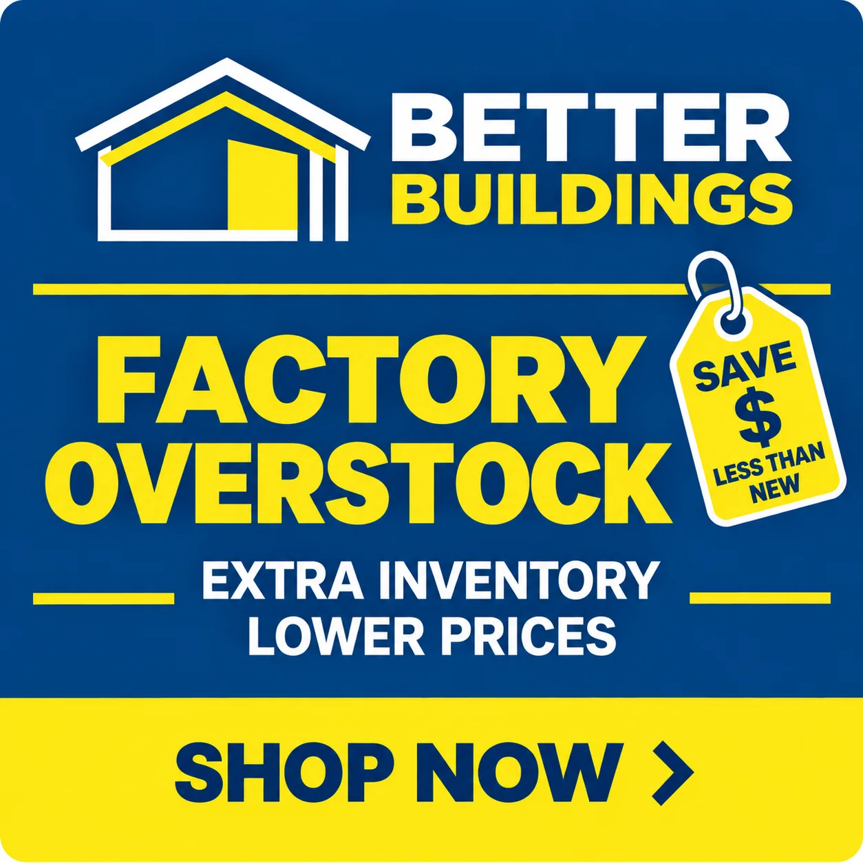 Factory Overstock buildings at Better Buildings Florida